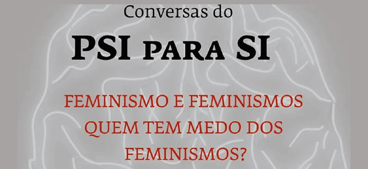 "Quem tem medo do feminismo?"