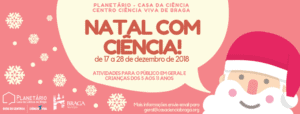Planetário promove Natal com Ciência de 17 a 28 de Dezembro